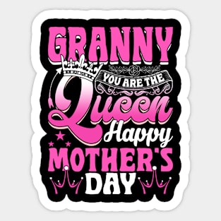 Funny Granny You Are The Queen Happy Mother's Day Sticker